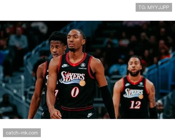 泰雷西·马克西无球跑动频繁拉开空间 提升76人核心得分效率